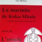 La Marmite de Koka Mbala suivi de l’oracle (Exposé)