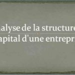 Analyse de la structure du capital d’une entreprise