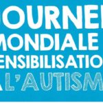 Journée mondiale de sensibilisation à l’autisme 2023